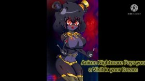 Fnia ASMR. Anime Nightmare Pays a Visit in your Dream. 💛 15+  Anime Nightmare X Listener.