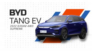 BYD TANG EV 2022 635KM 4WD Supreme