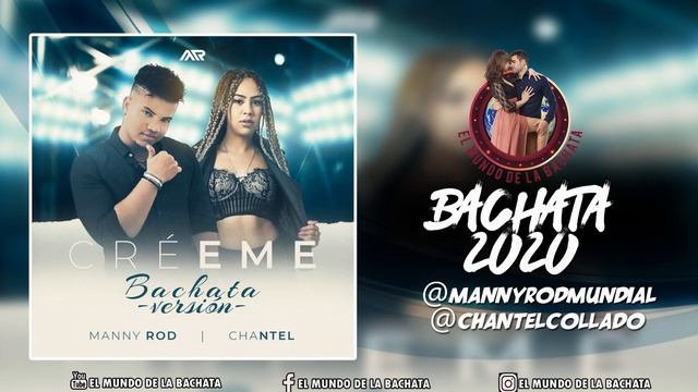 Manny Rod & Chantel - Creeme (Bachata Versión) - #BACHATA 2020 смотреть онлайн