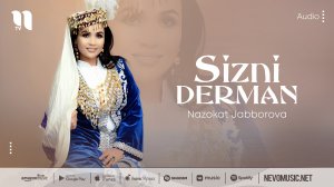 Nazokat Jabborova - Sizni derman (audio 2022)
