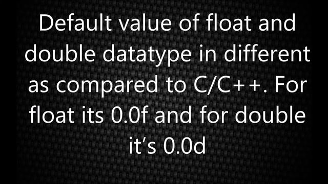 What is the default  value of float and  double datatype in  Java? | Java Interview Questions