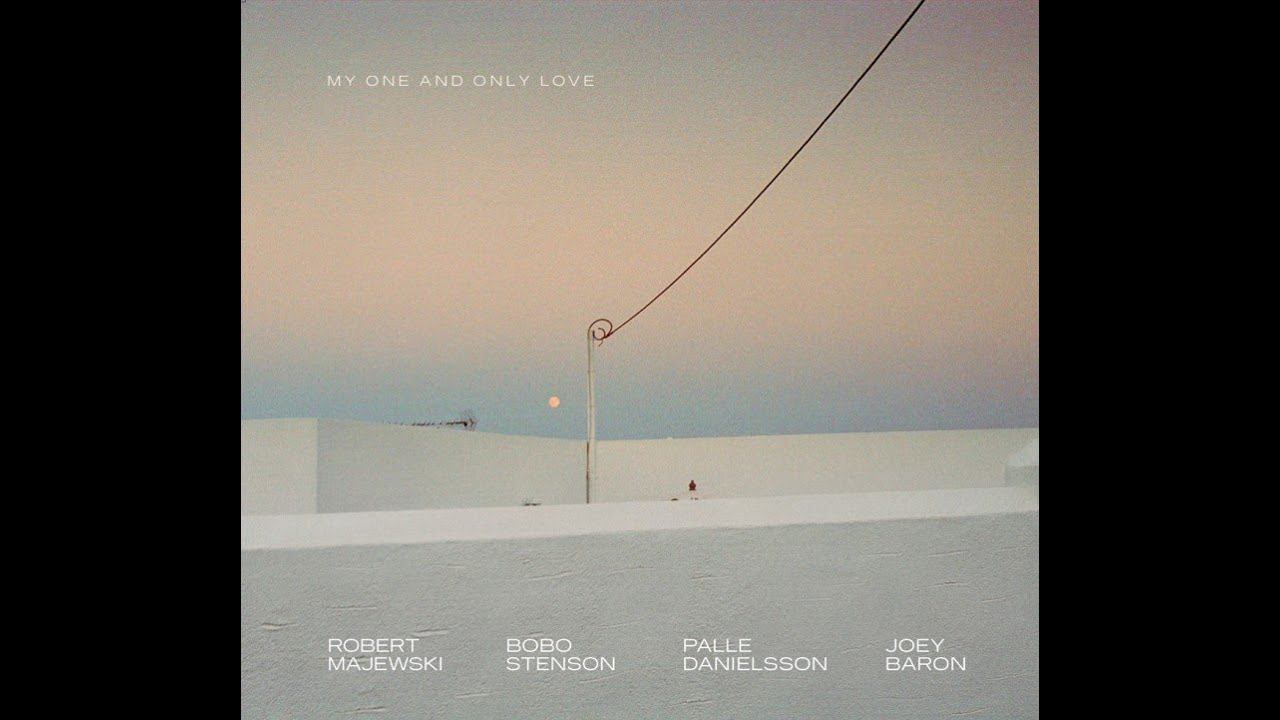 Robert Majewski, Bobo Stenson, Palle Danielsson, Joey Baron - My One And Only Love