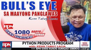 PYTHON PRODUCTS PROGRAM WITH: KENN TABAY LACIA @ RPN DXKS Surigao | Sept. 3, 2022