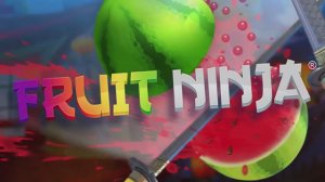Fruit Ninja