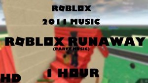 ROBLOX Music: ROBLOX Runaway [Party Music] (1 HOUR!)