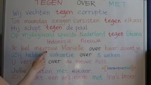BELAJAR BAHASA BELANDA #45 MELAWAN TENTANG DENGAN - TEGEN OVER MET