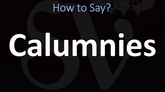 How to Pronounce Calumnies? (CORRECTLY) смотреть онлайн