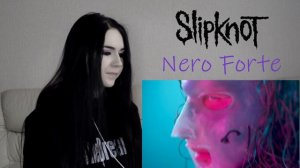 Slipknot - Nero Forte (Реакция / Reaction)