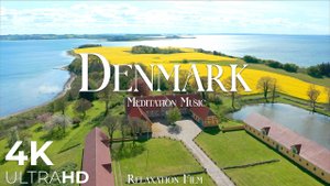 Denmark | Meditation Music, Peaceful Relaxing Music | 4K Nature Relaxation Film