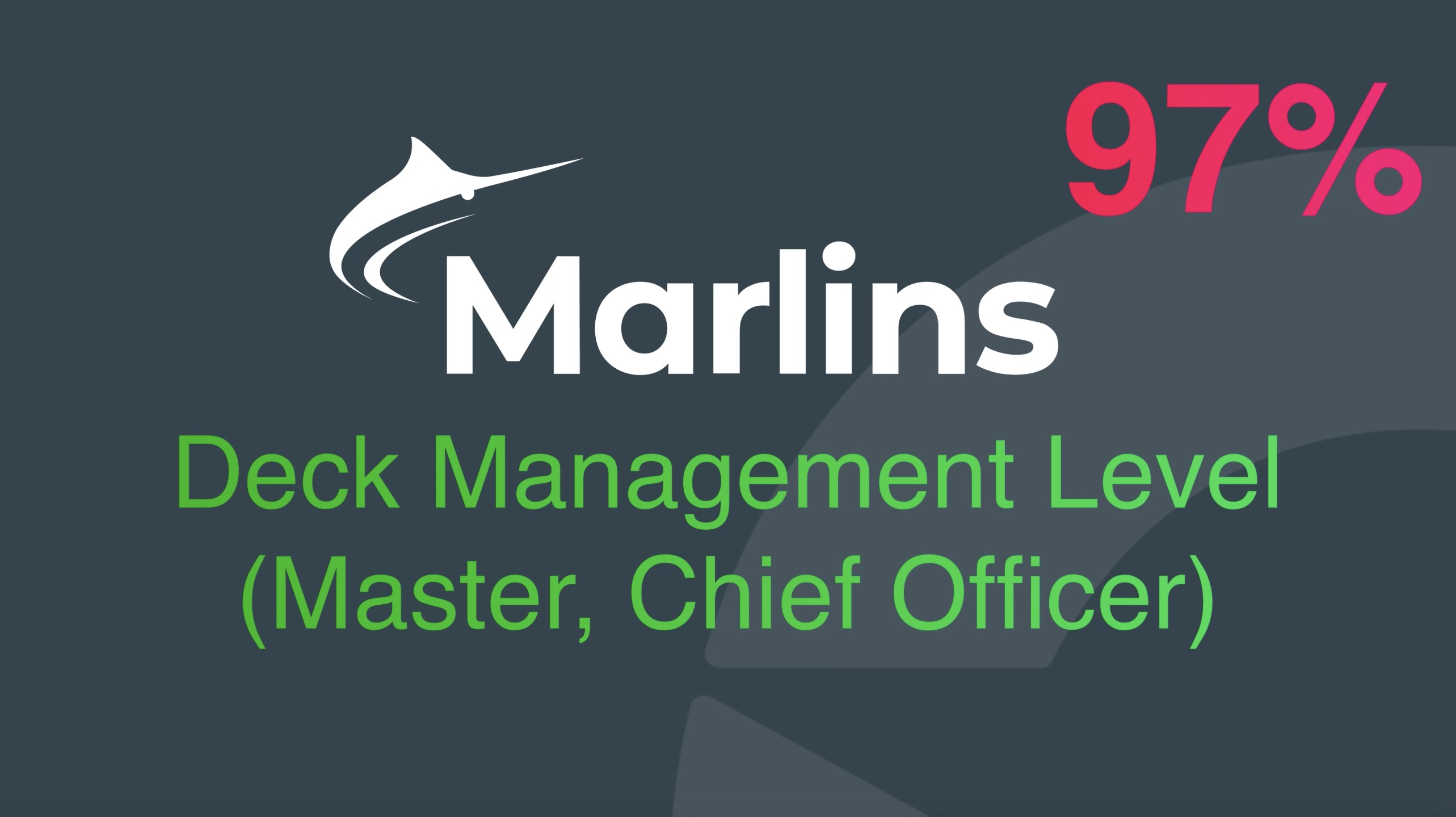 97% - Deck Management Level (Master, Chief Officer), Marlins Test