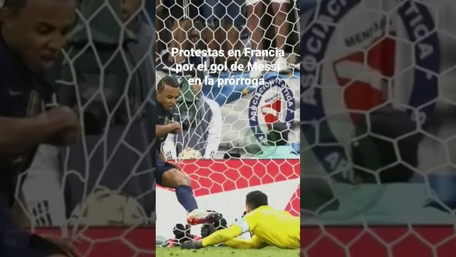 VERG0NZOSA Protesta de FRANCIA por el GOL De Messi En La Prórroga del ARGENTINA GRANCIA del MUNDIAL