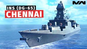MODERN WARSHIPS | ОБЗОР | INS CHENNAI (DG-65)