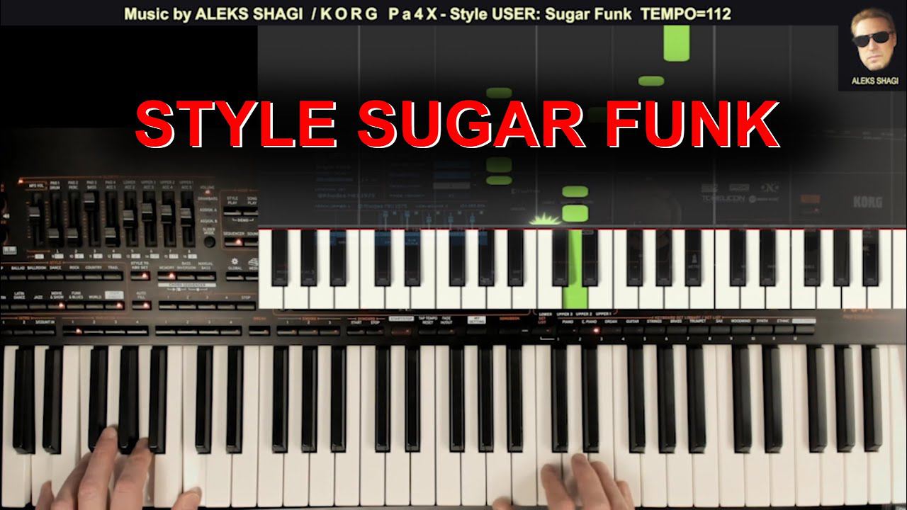 ALEKS SHAGI IMPROVISATION 2022-0126 KORG Pa4X STYLE SUGAR FUNK