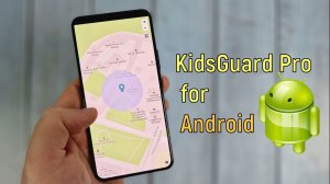 Как контролировать смартфоны своих детей с помощью KidsGuard Pro для Android?