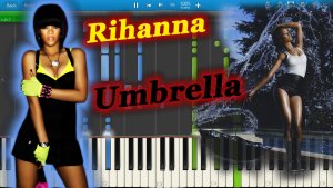 Rihanna - Umbrella [Piano Tutorial] Synthesia