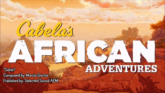 Cabela's African Adventures Soundtrack - "Safari" смотреть онлайн