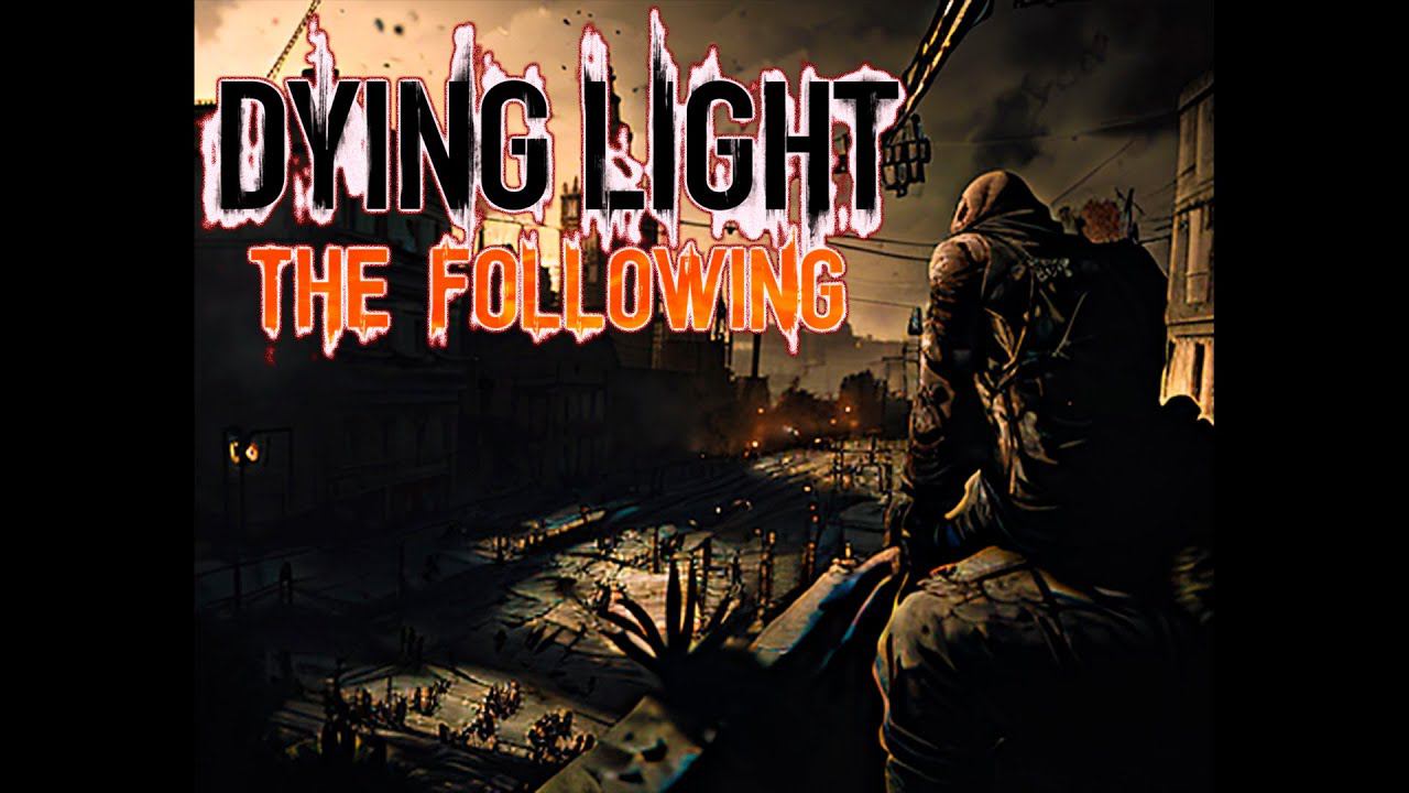 На грани выживания: Стрим Dying Light The Following #1 смотреть онлайн