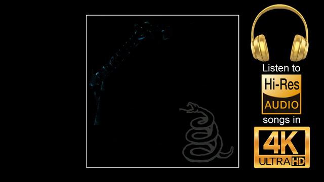 Metallica - Nothing Else Matters. Hi Res Audio played in 4k. Highest audio quality possible on YT смотреть онлайн