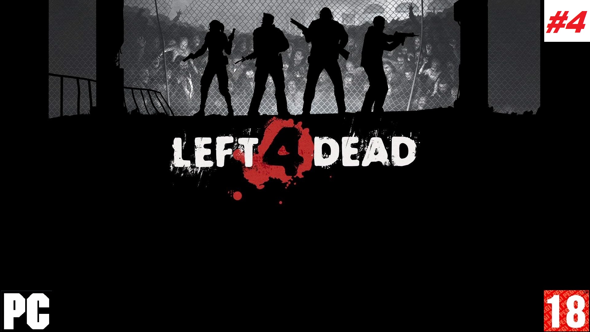 Прохождение игр, Left 4 Dead, Часть 4.(без комментариев).mp4