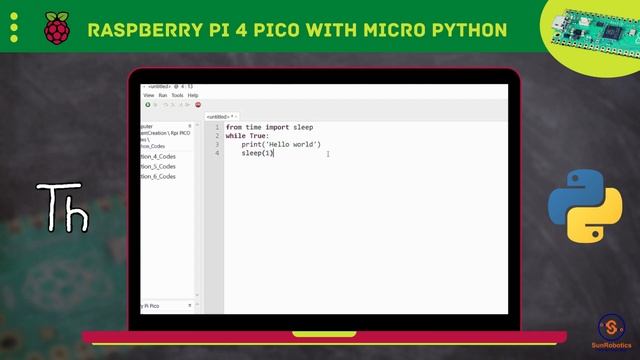 Understanding and Using While Loop | Tutorial | Raspberry Pi Pico | #basicsofpython