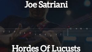 Joe Satriani - Hordes Of Locusts ( Tab Guitar )