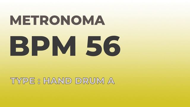 메트로놈 | BPM 56 | Metronome | Type : Hand Drum A смотреть онлайн