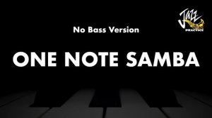 One Note Samba - Jazz Standard Backing Track