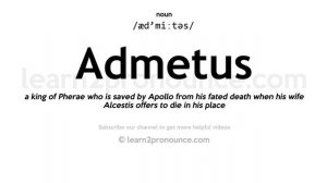 Pronunciation of Admetus | Definition of Admetus