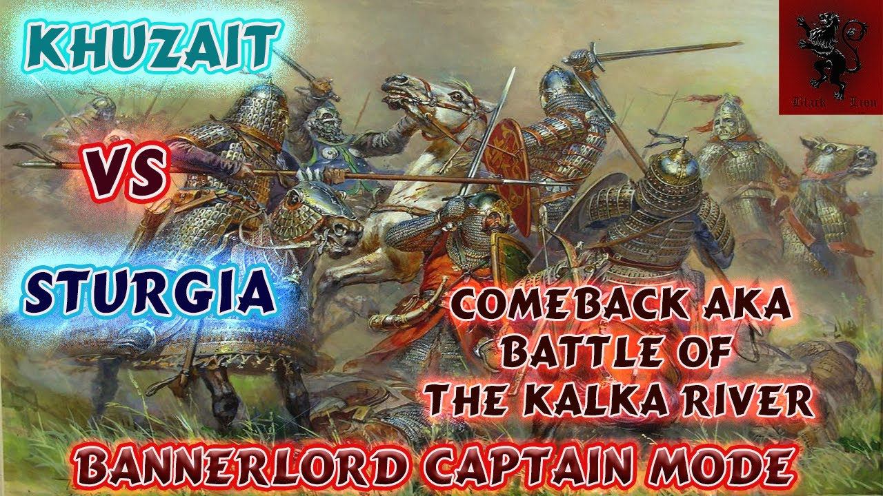 Mount & blade 2 Bannerlord Khuzait vs Sturgia Captain mode comeback aka Battle of the Kalka River смотреть онлайн