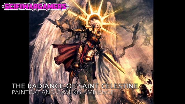 The Radiance of Saint Celestine - Painting and Gaming Ambience смотреть онлайн
