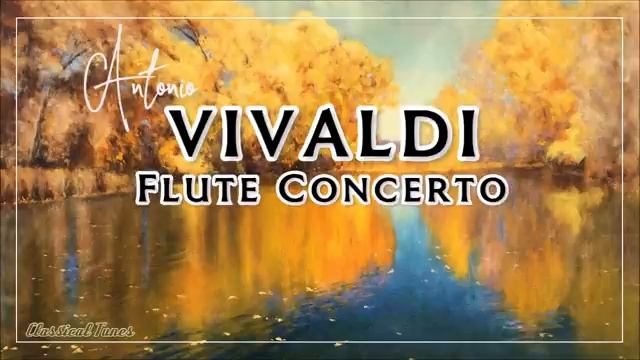 Antonio Vivaldi Flute Concerto _ Italian Baroque Music