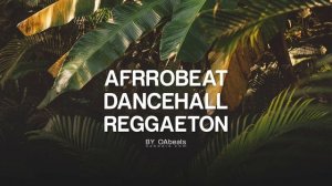 AFROBEAT MIX 2022 | THE BEST OF AFROBEAT | DANCEHALL | REGGAETON (BEATS MUSIC MIX) Prod.by OA beats