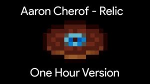 Relic by Aaron Cherof - One Hour Minecraft Music