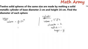 12 solid spheres of the same radii are made by melting a solid metallic cylinder of base diameter 2