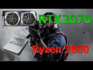 Новый Call of Duty  Modern Warfare 2019 тест производительности с Ryzen 3600 RTX2070 часть 2