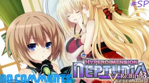 (PC) Hyperdimension Neptunia Re;Birth 3: V Generation Прохождение - Bonus 5