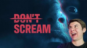 ТУТ НЕЛЬЗЯ КРИЧАТЬ - ХОРРОР DON'T SCREAM