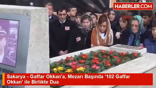 Sakarya Gaffar Okkan'a, Mezarı Başında '102 Gaffar Okkan' ile Birlikte Dua смотреть онлайн
