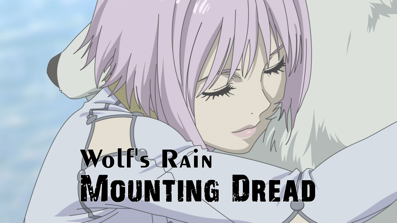 Wolf's Rain [AMV] Mounting Dread смотреть онлайн