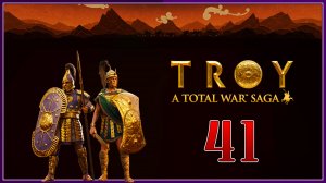 [Ethereal TV #41] A Total War Saga TROY |#41|