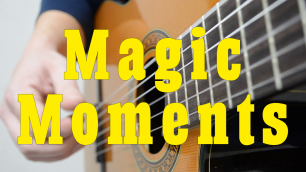 Magic Moments (guitar fingerstyle cover) performed by Yurii Kutenko