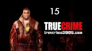 Прохождение True Crime New York  часть 15