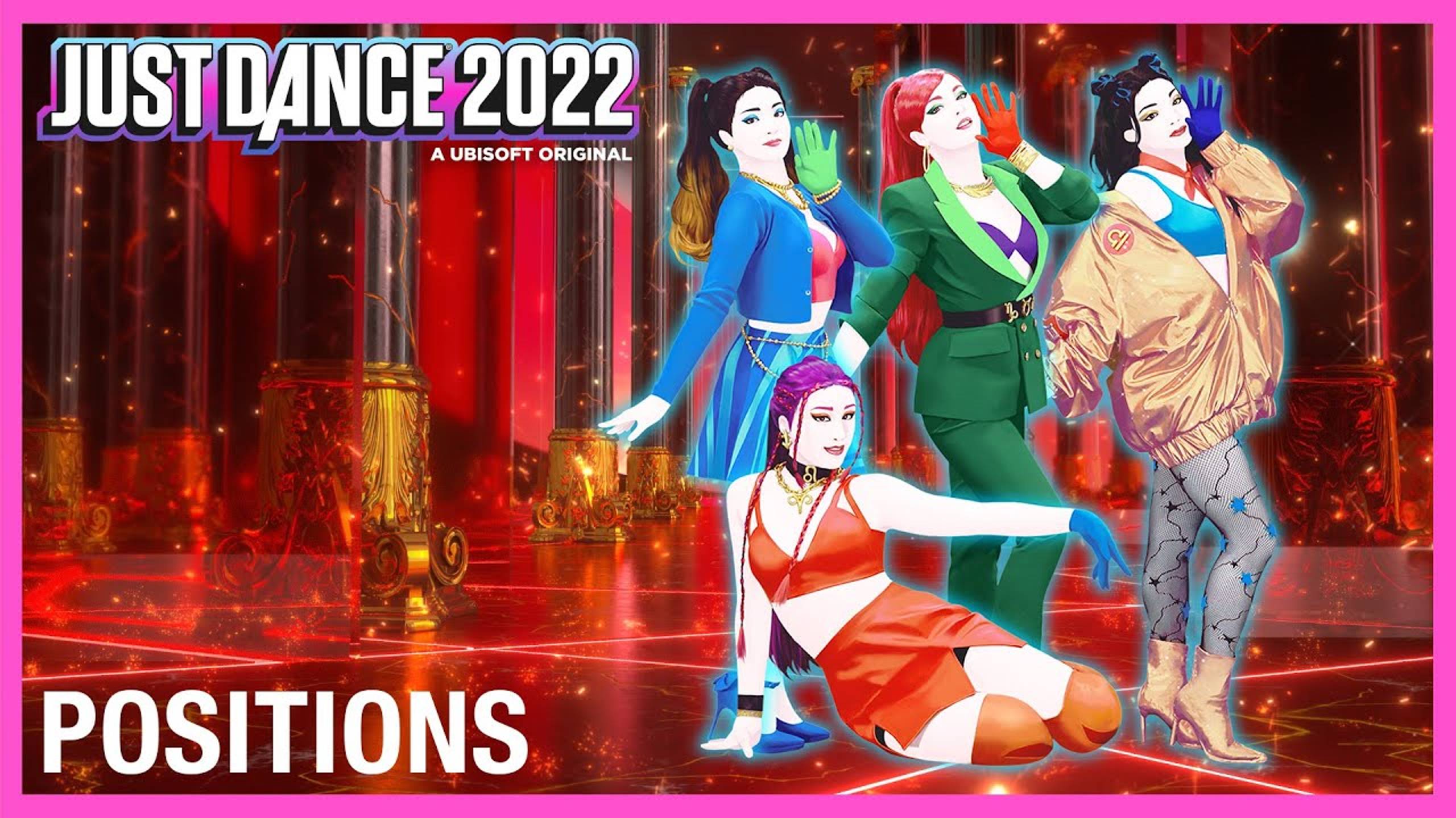 Just Dance 2022 - Positions by Ariana Grande