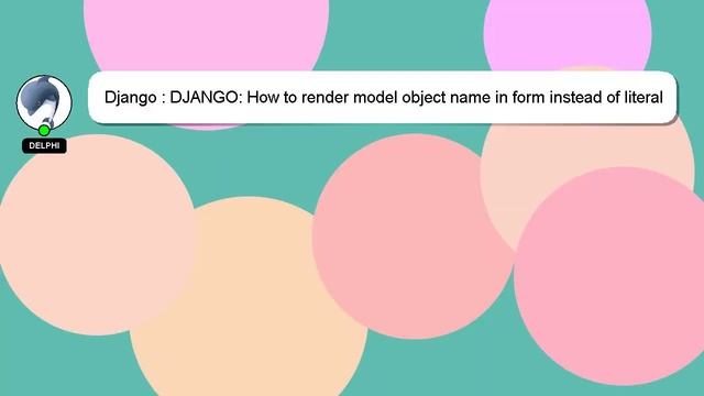 Django : DJANGO: How to render model object name in form instead of literal "model object"? смотреть онлайн