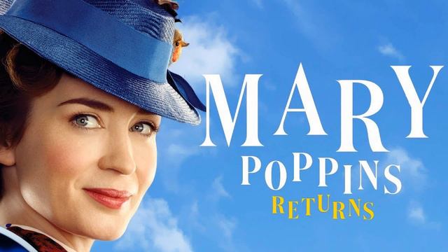 Trailer Music Mary Poppins Returns (Theme Song 2018) - Soundtrack Mary Poppins Returns смотреть онлайн