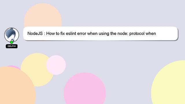 NodeJS : How to fix eslint error when using the node: protocol when importing Node.js builtin modul