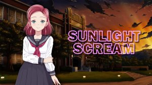 Визуальная новелла SUNLIGHT SCREAM, прохождение сюжета за Саманту (Саманта рут)