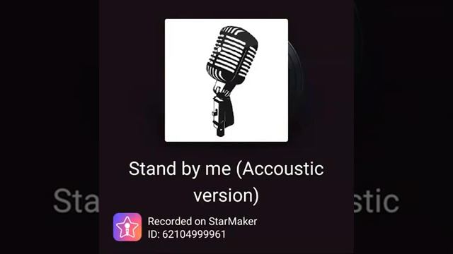 ????? #Кавер на песню #Stand_by_Me on #StarMaker with #Love