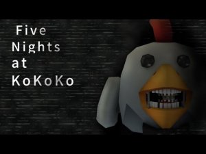 FIVE NIGHTS AT KOKO TEASER TRAILER| CHICKEN GUN