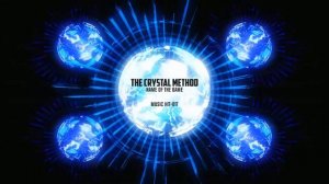 The Crystal Method - Name Of The Game